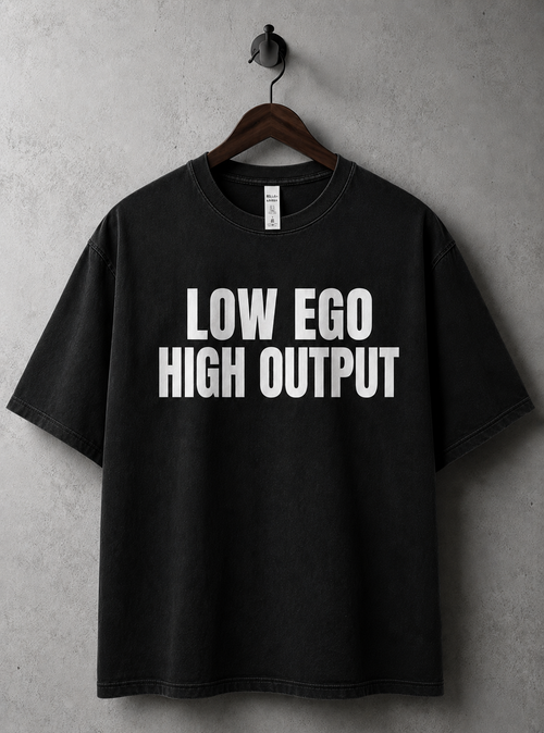 LOW EGO HIGH OUTPUT — VANTAPUMP Oversized Tee