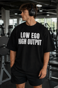 LOW EGO HIGH OUTPUT — VANTAPUMP Oversized Tee
